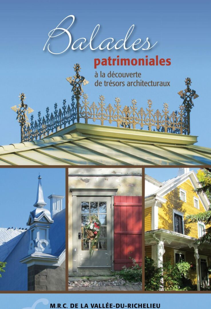 Le livre Balades patrimoniales… à la découverte de trésors architecturaux est en vente au siège social de la MRC de la Vallée-du-Richelieu. photo: Gracieuseté