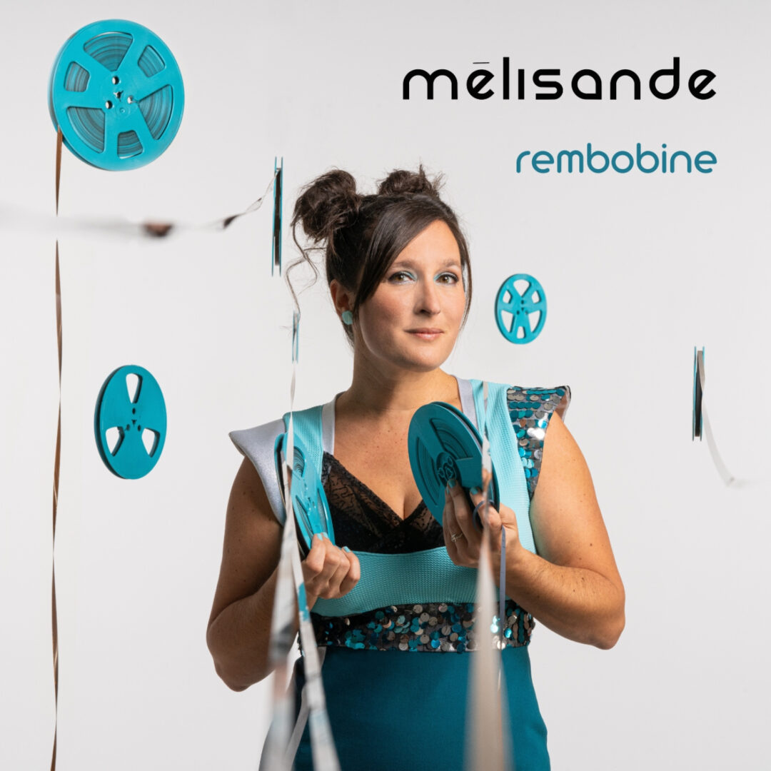 La pochette de l’album Rembobine de Mélisande. Photo Jeff Malo