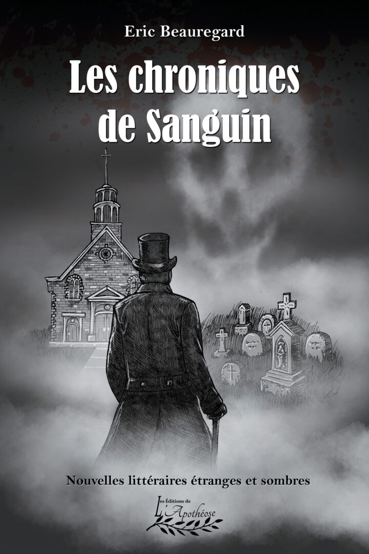 La couverture du recueil Les chroniques de Sanguin, d’Eric Beauregard.