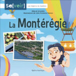 Publication d’un nouvel ouvrage jeunesse sur la Montérégie